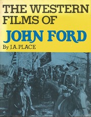 Cover of: The Western films of John Ford by Janey Ann Place