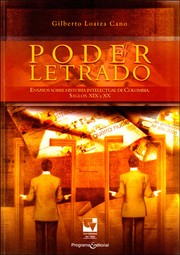 Cover of: Poder letrado : ensayos sobre historia intelectual de Colombia, siglos XIX y XX