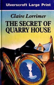 Cover of: The Secret of Quarry House by Claire Lorrimer