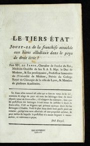 Cover of: Le Tiers e tat jouit-il de la franchise attache e aux biens allodiaux dans le pays de droit e crit? by Jean Janin