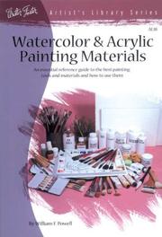 Cover of: Watercolor & Acrylic Painting Materials