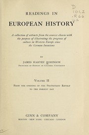 Cover of: Readings in European history: a collection of extracts from the sources, chosen with the purpose of illustrating the progress fo culture in Western Europe since the German invasions