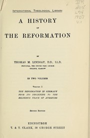 Cover of: A history of the reformation by Thomas M. Lindsay
