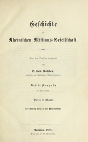 Geschichte der Rheinischen Missions-Gesellschaft by L. von Rohden