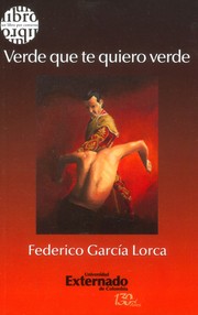 Verde que te quiero verde : antología poética by Federico García Lorca