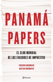 Los papeles de Panamá by Frederik Obermaier, Bastian Obermayer