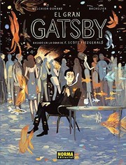 Cover of: El gran Gatsby: basado en la obra de F. Scott Fitzgerald