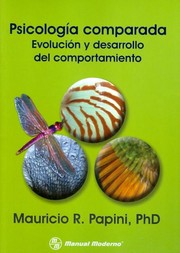 Cover of: Psicología comparada : evolución y desarrollo del comportamiento