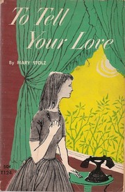 Cover of To tell your love by Mary Stolz