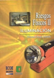 Cover of: Riesgos físicos II : Iluminación. - 2. edición