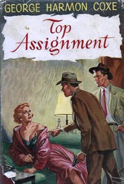 Cover of: Top assignment by George Harmon Coxe