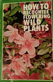 Cover of: How to Recognize Flowering Wild Plants