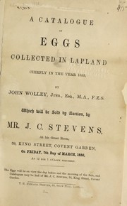Cover of: A catalogue of eggs collected in Lapland chiefly in the years 1855, 1856, 1858 ...