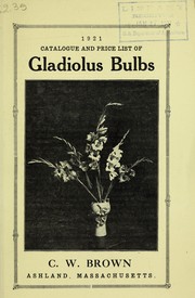 Cover of: 1921 catalogue and price list of gladiolus bulbs