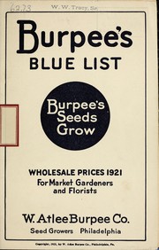 Cover of: Burpee's blue list: wholesale prices 1921 for market gardeners and florists