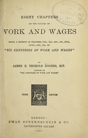 Eight chapters on the history of work and wages by Rogers, James E. Thorold