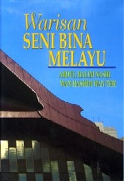 Cover of: Warisan Seni Bina Melayu