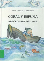 Cover of: Coral Y Espuma: Abecedario Del Mar (Album Espasa)