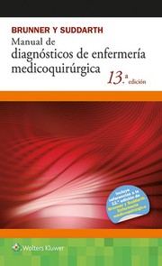 Cover of: Brunner y Suddarth. Manual de diagnósticos de enfermería medicoquirúrgica. - 13. edición