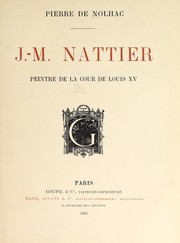 Cover of: J.-M. Nattier, peintre de la Cour de Louis xv. by Pierre de Nolhac