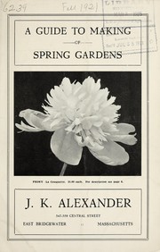 Cover of: A guide to making of spring gardens