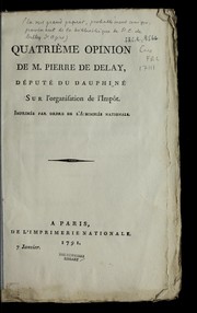 Cover of: Quatrie  me opinion de M. Pierre de Delay, de pute  du Dauphine , sur l'organisation de l'impo t.