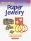 Cover of: Paper Jewelry