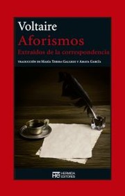 Aforismos : extraídos de su correspondencia. - 1. ed. by Voltaire