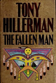 Cover of: The fallen man | Tony Hillerman