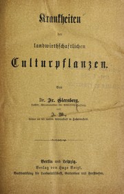 Cover of: Krankheiten der landwirthschaftlichen culturpflanzen