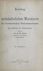 Cover of: Katalog der mittelalterlichen Miniaturen des germanischen Nationalmuseums.
