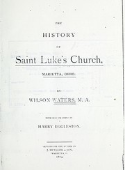 Cover of: The history of Saint Luke's Church, Marietta, Ohio. by Wilson Waters