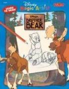 Cover of: Disney Magic Artist: How to Draw Brother Bear