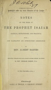 Cover of: Notes on the book of the prophet Isaiah: critical, explanatory, and practical, with a new translation and introductory dissertation