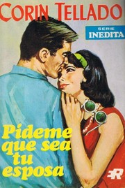 Cover of: Pídeme que sea tu esposa by 