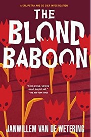 Cover of: The blond baboon by Janwillem van de Wetering