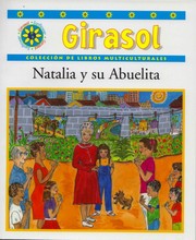Cover of: Natalia y su abuelita: Girasol/Colección de Libros Multiculturales