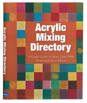 Cover of: Acrylic Mixing Directory