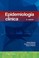 Cover of: Epidemiología clínica. - 5. edición