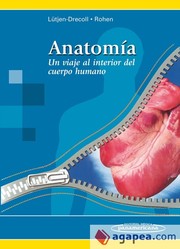 Cover of: Anatomía : un viaje al interior del cuerpo humano