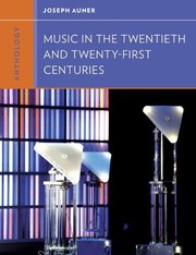 Cover of: Anthology for music in the twentieth and twenty-first centuries. - 1. edición.