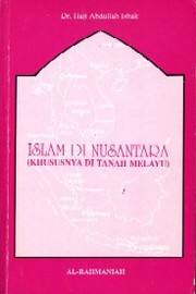 Cover of: Islam di Nusantara, Khususnya Di Tanah Melayu by Abdullah Ishak Haji.