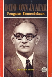 Cover of: Dato' Onn Ja'afar, pengasas kemerdekaan by Ramlah Adam