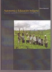 Cover of: Autonomía y educación indígena : las escuelas zapatistas de la Selva Lacandona de Chiapas, Mexico. - 1. edición.