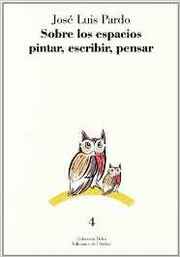 Cover of: Sobre los espacios pintar, escribir, pensar. - 1. edición.