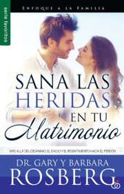 Cover of: Sana Las Heridas En Tu Matrimonio