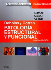 Cover of: Robbins y Cotran : Patologia estructural y funcional. - 9. edición