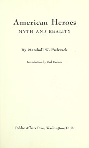 Cover of: American heroes, myth and reality.