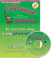 Cover of: Spanish: A Bilingual Music Program (The Complete Lyric Language)