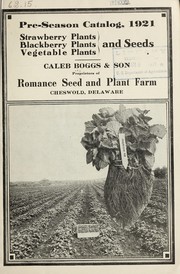 Cover of: Strawberry plants, blackberry plants, vegetable plants and seeds: pre-season catalog, 1921